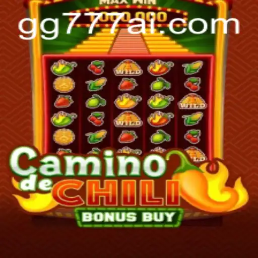 Discover the Thrills of CaminodeChiliBonusBuy: The Exciting New Game Experience with GG777