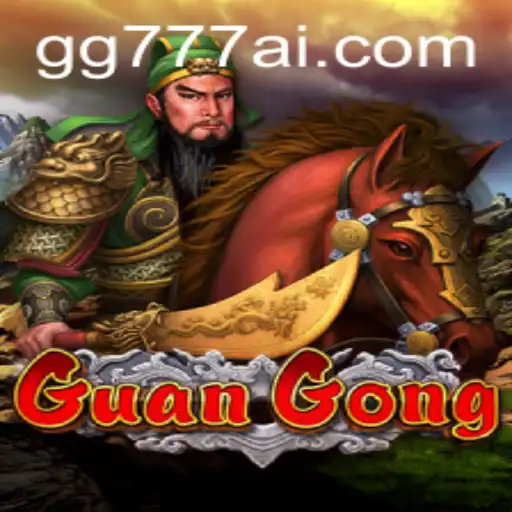 The Legendary World of GuanGong: Exploring the Intricacies of GG777